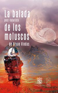 La balada post-futurista de los moluscos