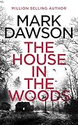 The House in the Woods