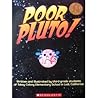 Poor Pluto! by California Third Grade Class Tokay Colon (2007-05-03)