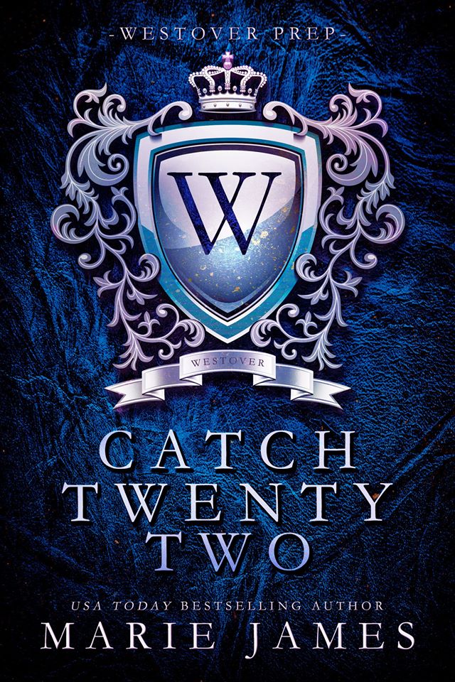 Catch Twenty-Two (Westover Prep, #2)