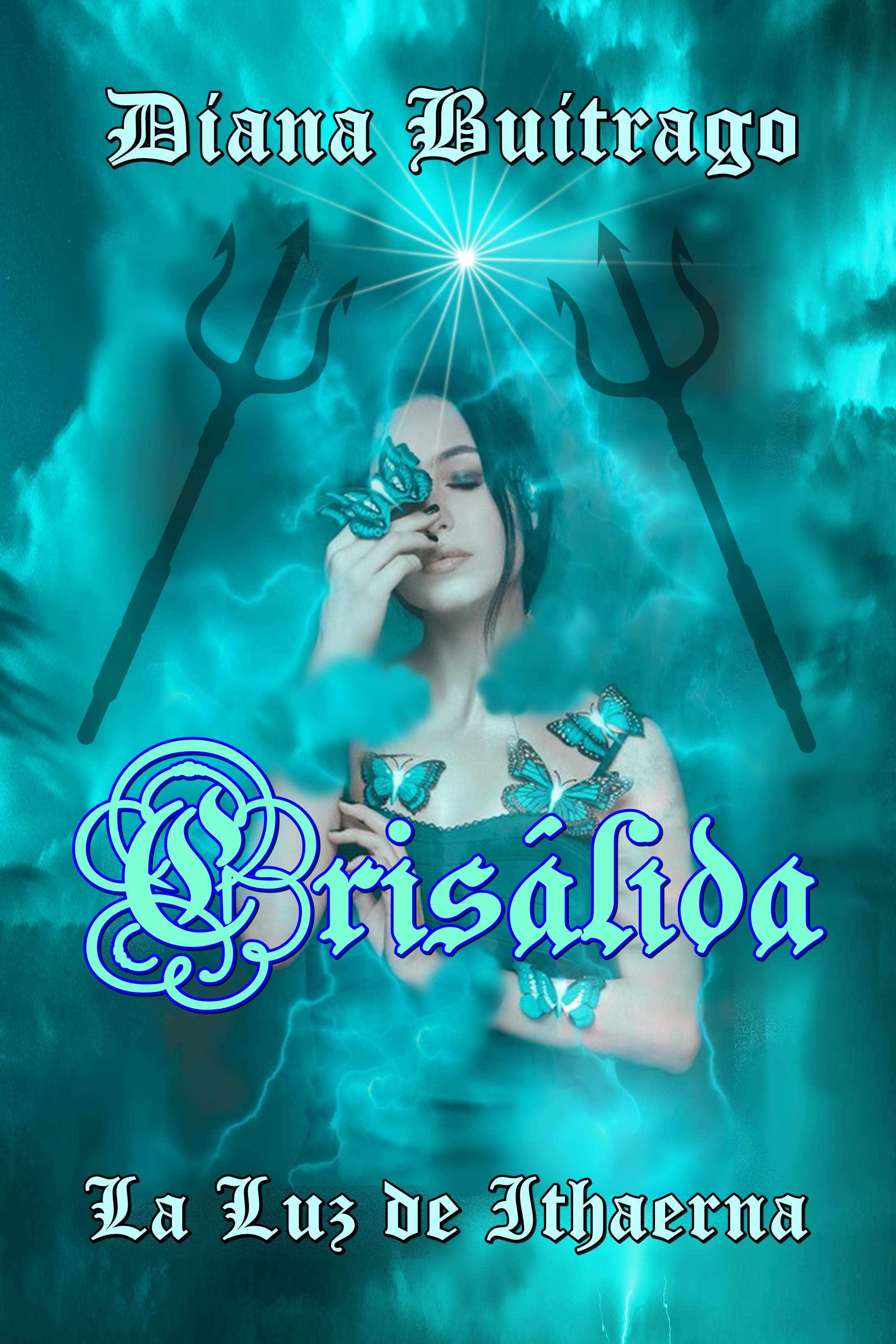 Crisálida: La Luz de Ithaerna (Crisálida, 1)
