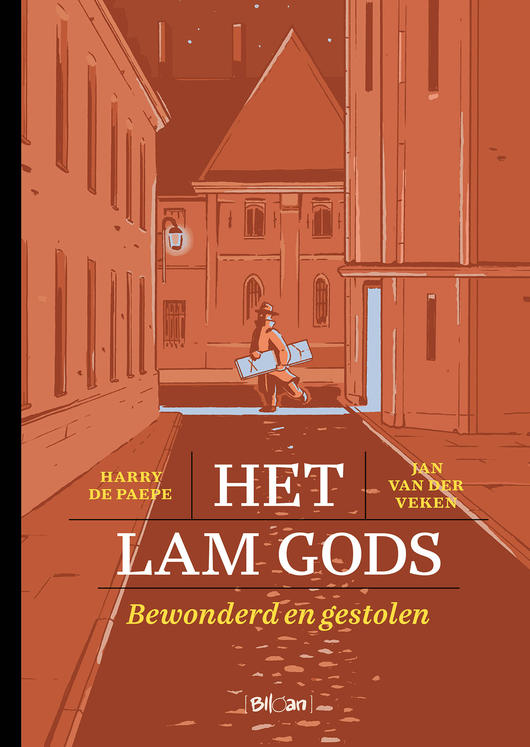 Het Lam Gods. Bewonderd en gestolen (Hardcover)