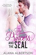 The Princess and The SEAL