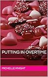 Putting in OverTime: Valentine's Short Story