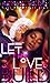 Let The Love Build: A Harle...