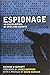 Espionage: An Encyclopedia ...
