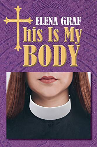 This Is My Body (Hobbs, #2)
