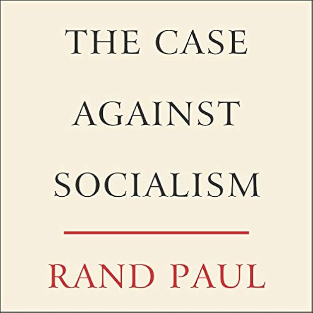 The Case Against Socialism