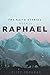 Raphael: The Kaiyo Stories ...