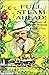 Full Steam Ahead!: The True Story of Peter Demens, the Brave Russian Nobleman Who Built the Orange Belt Railway and Founded America's Unique St. Pete