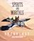 Spirits and Mortals Anthology