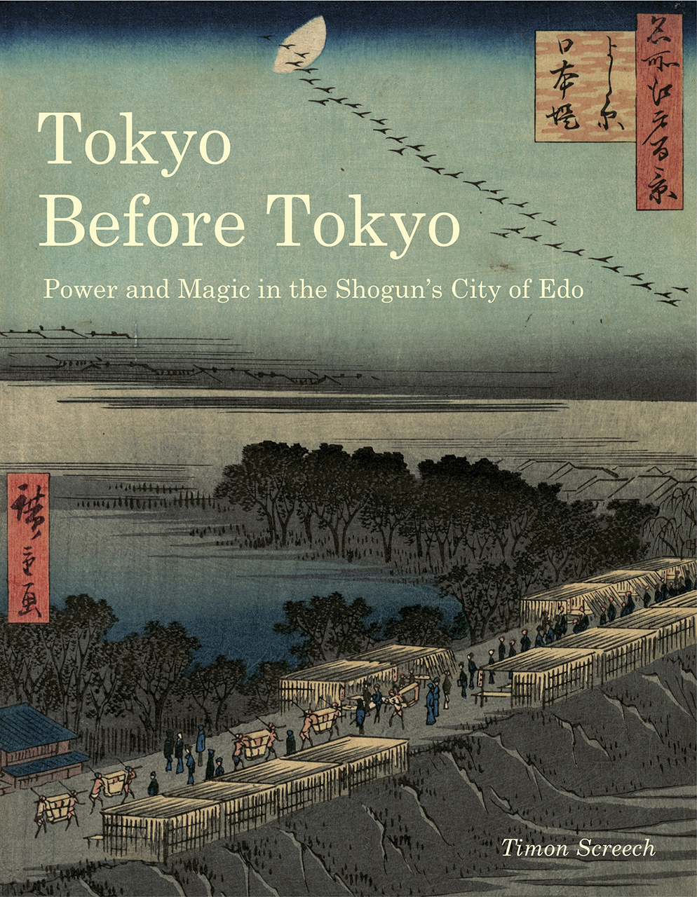 Tokyo Before Tokyo: Power and Magic in the Shogun’s City of Edo (Hardcover)