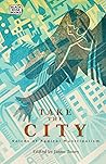 Take the City by Jason Toney