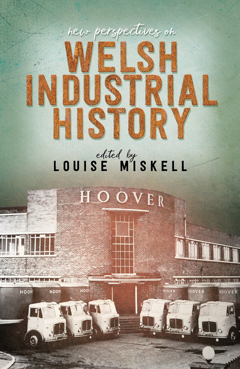 New Perspectives on Welsh Industrial History (Paperback)