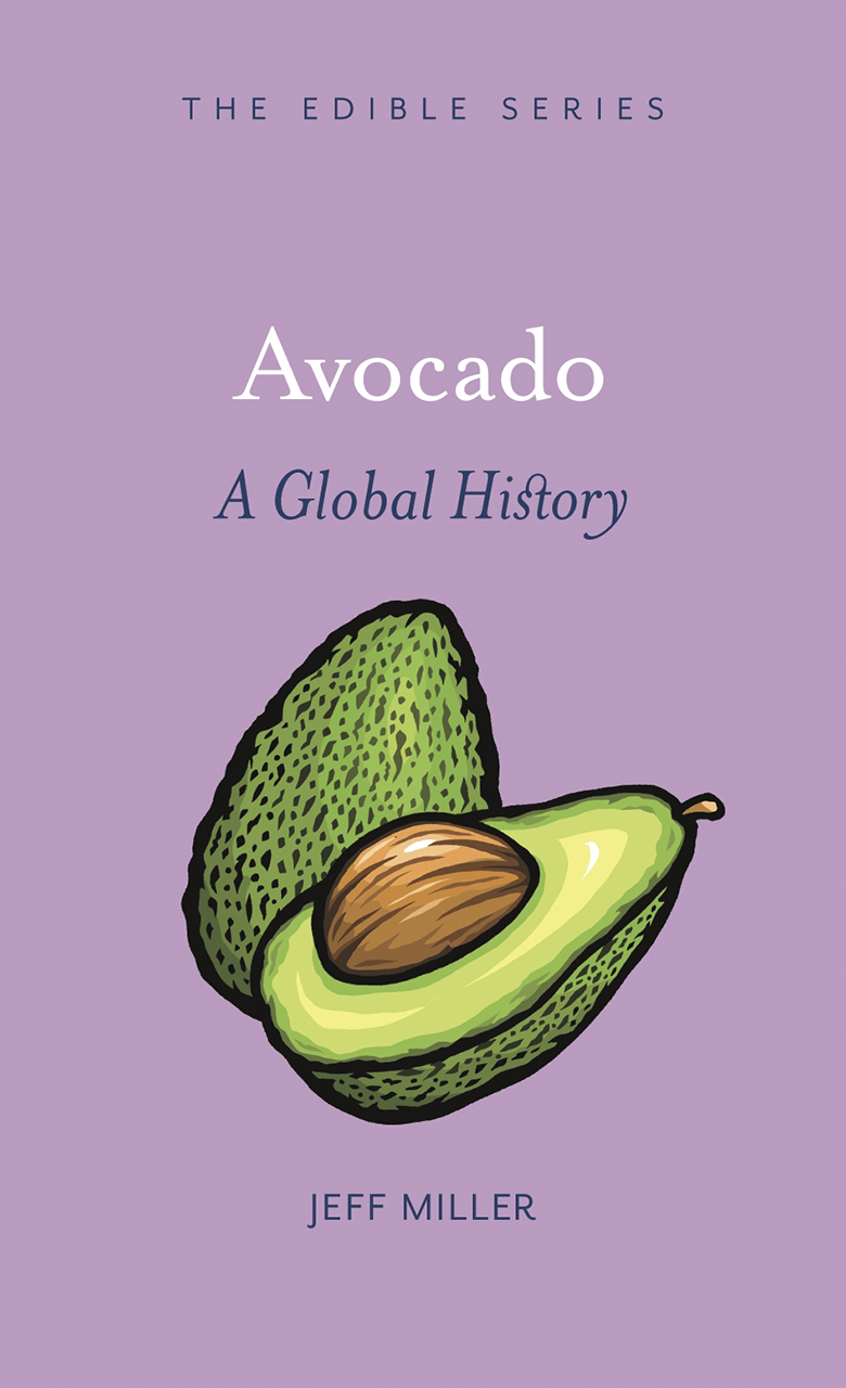 Avocado: A Global History (Hardcover)