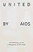 United by AIDS: An Antholog...