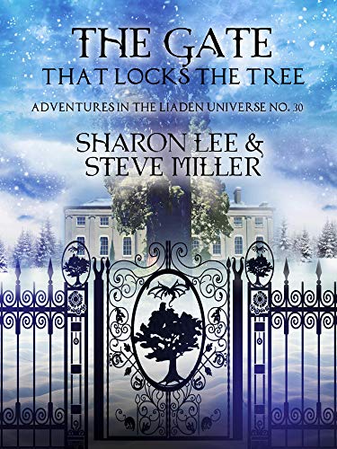The Gate that Locks the Tree (Adventures in the Liaden Universe #30)