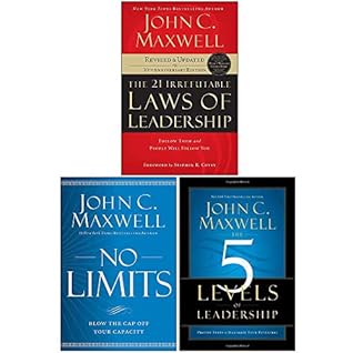 21 Irrefutable Laws of Leadership / No Limits / The 5 Levels Of Leadership