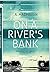 On A Rivers Bank [Hardcover] KULA SAIKIA
