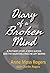 Diary of a Broken Mind by Anne Moss Rogers