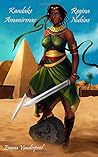 Kandake Amanirenas by Chris Taylor