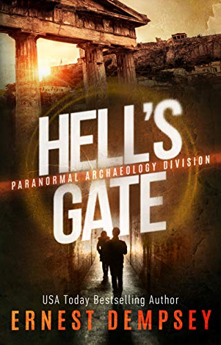 Hell's Gate (Paranormal Archaeology Division #1)