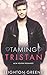 Taming Tristan (Friends of Friends #2)