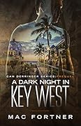 A Dark Night In Key West