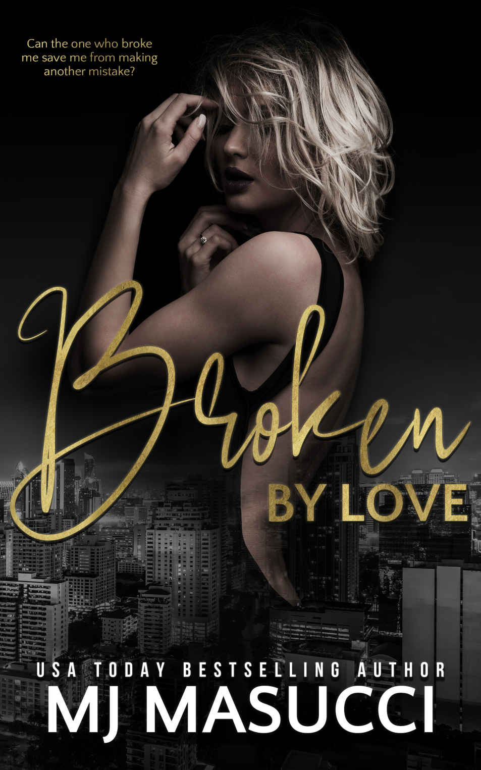 Broken by Love (Full Circle, #1)