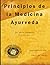 Principios de la Medicina Ayurveda by Marc Halpern