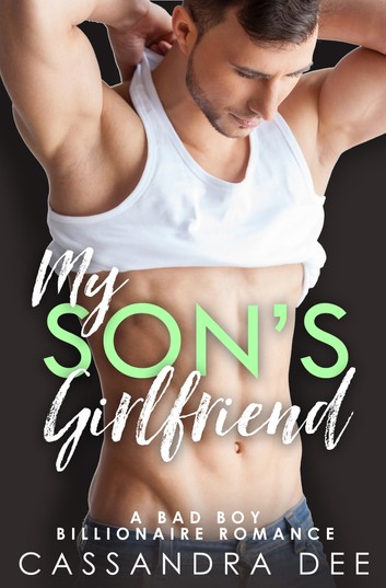 My Son's Girlfriend (Forbidden Fun, #4)