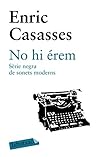 No hi érem. Sèrie...