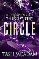 This is the Circle (The Psionics, #4)