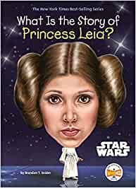 What Is the Story of Princess Leia? (Hardcover)