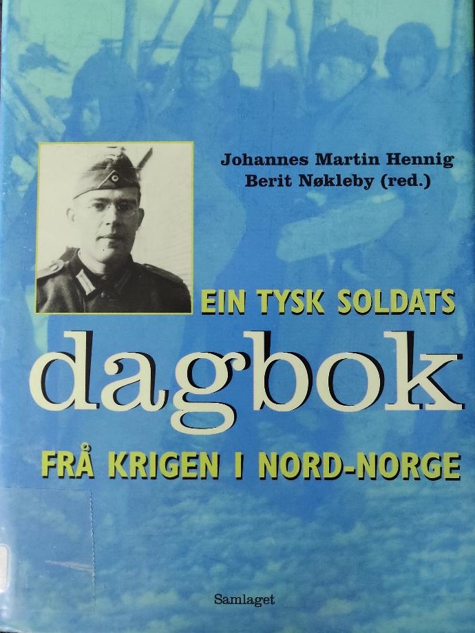 Ein tysk soldats dagbok frå krigen i Nord-Norge
