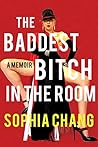 The Baddest Bitch in the Room: A Memoir