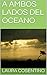 A AMBOS LADOS DEL OCEANO by Laura Cosentino