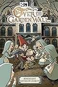 Benevolent Sisters of Charity (Over The Garden Wall Original, #3) 