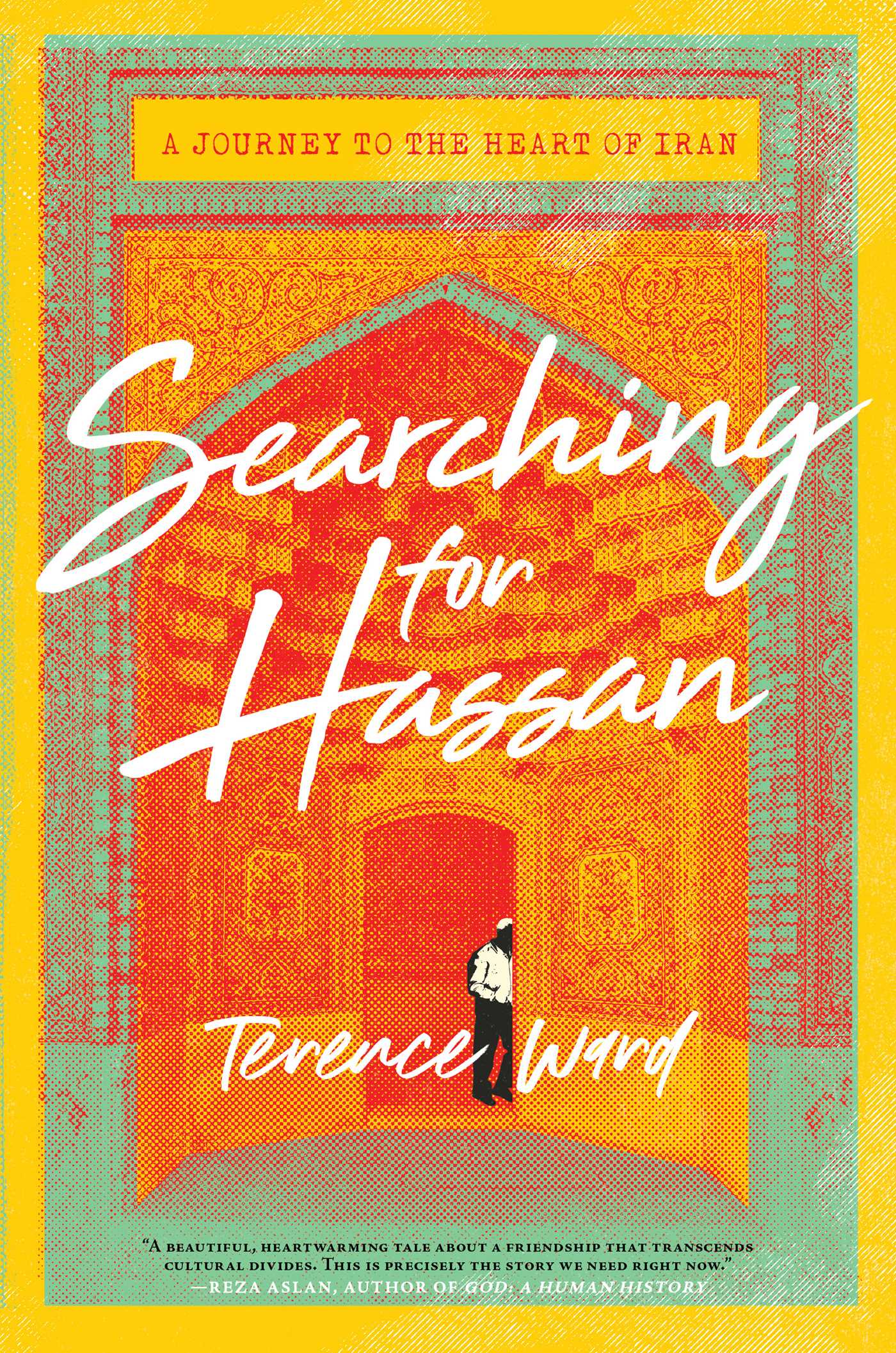 Searching for Hassan: A Journey to the Heart of Iran (Hardcover)