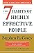 The 7 Habits of Highly Effective People by Stephen R. Covey