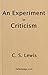 An Experiment in Criticism