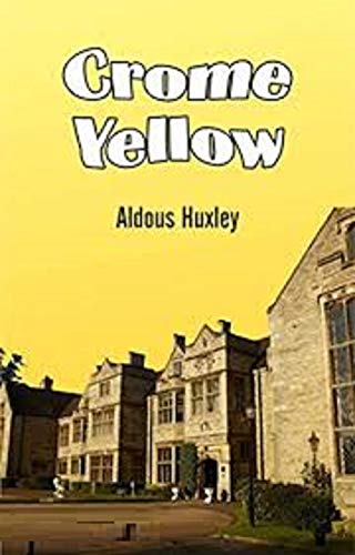 Crome Yellow Illustrated