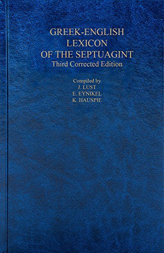 A Greek-English Lexicon of the Septuagint: Third Corrected Edition (Hardcover)