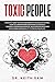 Toxic People by Keith Sam