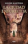 La ciudad enfurecida