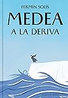 Medea a la deriva