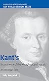 Kant's Groundwork of the Metaphysics of Morals: An Introduction (Cambridge Introductions to Key Philosophical Texts) Kant's Groundwork of the Metaphysics of Morals: An Introduction (Cambridge Introductions to Key Philosophical Texts)