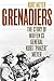 Grenadiers: The Story of Waffen SS General Kurt "panzer" Meyer