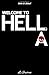 WELCOME TO HELL.A.