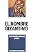 El Hombre Bizantino